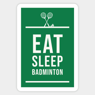 Eat Sleep Badminton Sticker